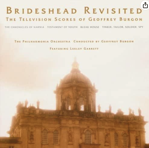 Brideshead Revisited - The Television Scores of Geoffrey Burgon