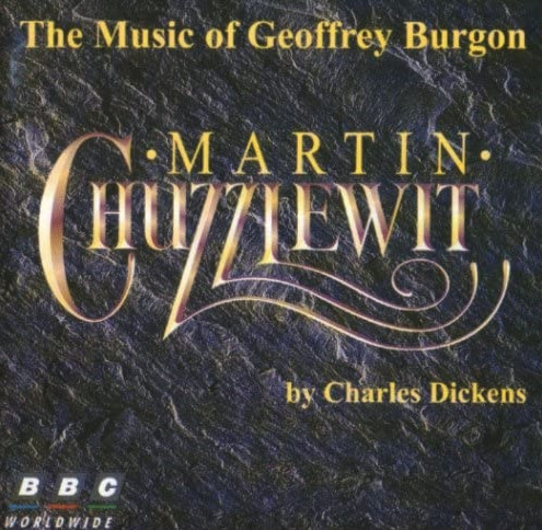 Geoffrey Burgon: Martin Chuzzlewit